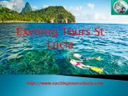 Exciting Tours St Lucia