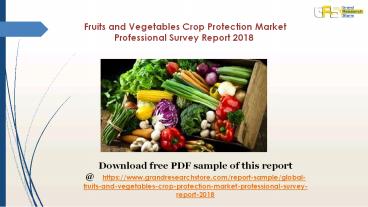 Fruits and Vegetables Crop Protection in Global market, especially in North America