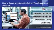 How to Create an Interactive Poll on WordPress using WPForms?