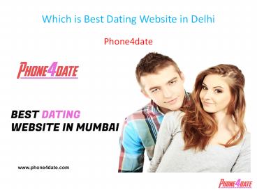 Which is Best Dating Website in Delhi