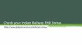 Check your Indian Railway PNR Status PowerPoint PPT Presentation
