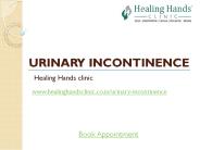 Urinary Incontinence treatment | Symptoms and Causes | Healing Hands Clinic
