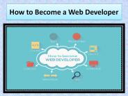 How to Become a Web Developer