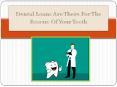 Dental Loans Are There For The Rescue Of Your Teeth PowerPoint PPT Presentation