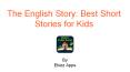 The English Story: Best Short Stories for Kids PowerPoint PPT Presentation