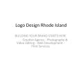 Logo Design Rhode Island (21) PowerPoint PPT Presentation
