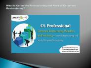 What is Corporate Restructuring and Need of Corporate Restructuring?