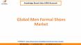 Global Men Formal Shoes Market Size and Market Share PowerPoint PPT Presentation