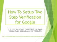 How To Setup Two Step Verification for Google