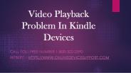 Video Playback Problem In Kindle Devices