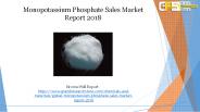 Monopotassium Phosphate Sales Market Report 2018