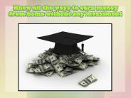 how to earn money from home without any investment.”