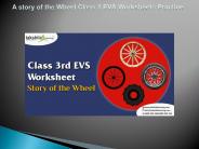 A story of the Wheel Class 3 EVS Worksheets Practice