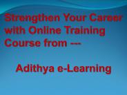 Online Training Course from Adithya e-Learning