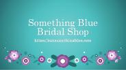 Something Blue Bridal Shop