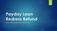 Payday Loan Redress Refund