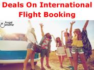 Deals On International Flight Booking