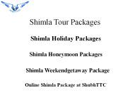 Shimla Tour Package, Weekend Getaways Tour with ShubhTTC