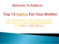 Top 10 Rakhi Suggestions for Adorning Brother