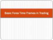 3 Basic Forex Time Frames in Trading