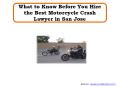 What to Know Before You Hire the Best Motorcycle Crash Lawyer in San Jose PowerPoint PPT Presentation