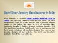 Best Silver Jewelry Manufacturer in India PowerPoint PPT Presentation