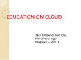 Education On Cloud PowerPoint PPT Presentation