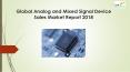 Global Analog and Mixed Signal Device Sales Market Report 2018 PowerPoint PPT Presentation