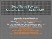 Soap Stone Powder Manufacturer in India EMC