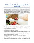 Guide To A Healthy Pregnancy - Maitri Hospital PowerPoint PPT Presentation