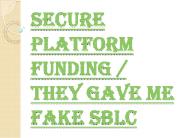 Warning Reports Against Secure Platform Funding (SPF)