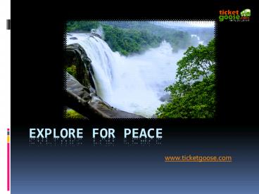 Explore for peace!