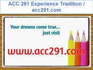 ACC 291 Experience Tradition / acc291.com