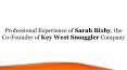 Professional Experience of Sarah Bixby, the Co-Founder of Key West Smuggler Company PowerPoint PPT Presentation