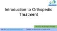 Introduction to Orthopedic Treatment PowerPoint PPT Presentation