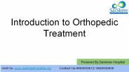 Introduction to Orthopedic Treatment