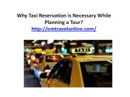 Why Taxi Reservation is Necessary While Planning a Tour?