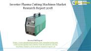 Inverter plasma cutting machines market research report 2018