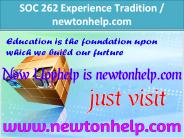 SOC 262 Experience Tradition / newtonhelp.com