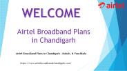 Airtel Broadband Plans in Chandigarh