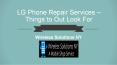 LG Phone Repair Services – Things to Out Look For | Wireless Solutions NY PowerPoint PPT Presentation