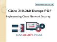 Latest 210-260 Exam Dumps, The Most Recommended CCNA 210-260 PowerPoint PPT Presentation