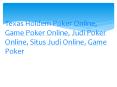 Game Poker Online, Situs Judi Online, Texas Holdem Poker Online PowerPoint PPT Presentation