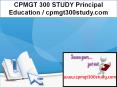 CPMGT 300 STUDY Principal Education / cpmgt300study.com PowerPoint PPT Presentation