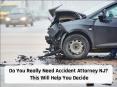 Do You Really Need Accident Attorney NJ? This Will Help You Decide PowerPoint PPT Presentation