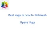 Yoga School In Rishikesh
