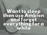 Want to sleep then use Ambien | Alldaychemist24