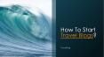 Travel blogs PowerPoint PPT Presentation