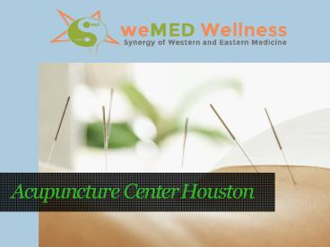 Best Acupuncture Center Houston