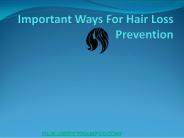Important Ways For Hair Loss Prevention